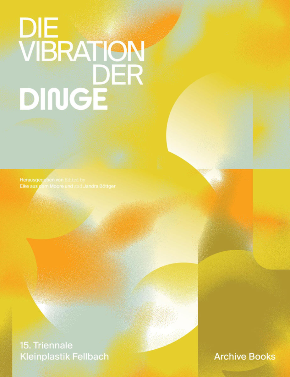 Die Vibration der Dinge – The Vibration of Things