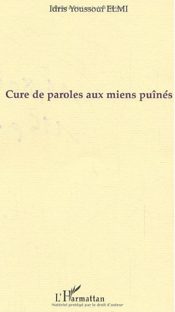 Cure de paroles aux miens puînés