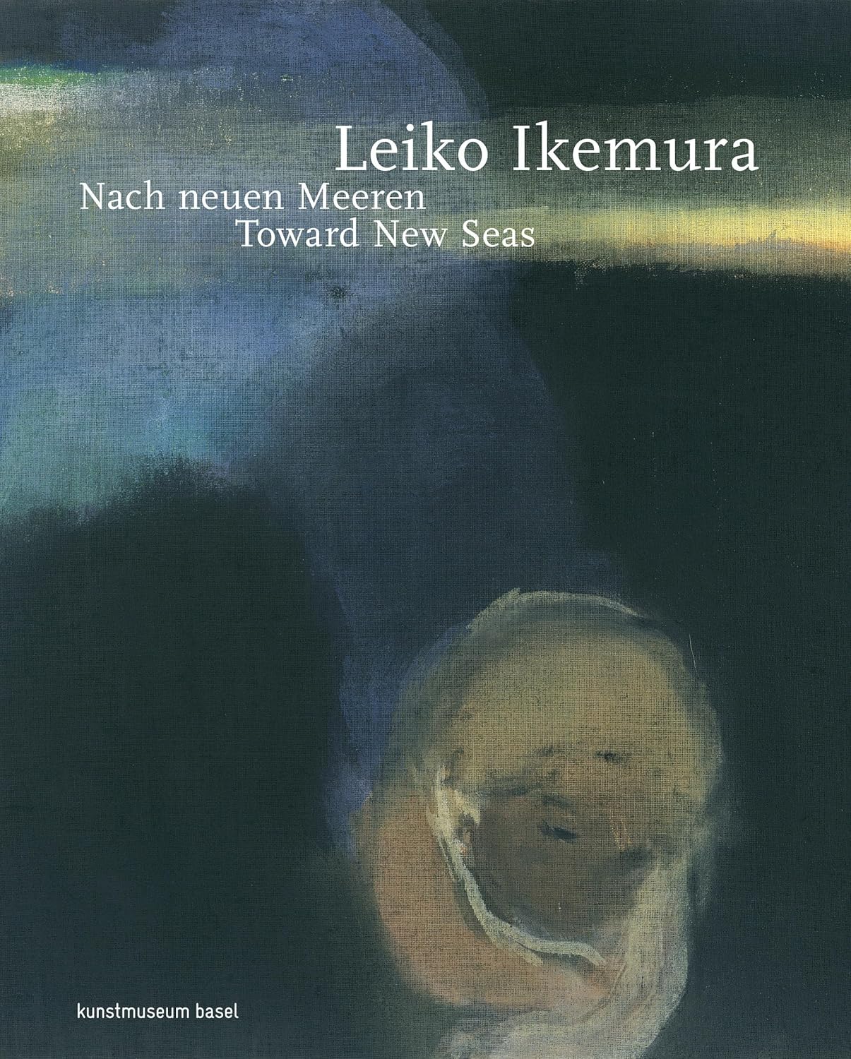 Leiko Ikemura: Nach neuen Meeren. Toward New Seas