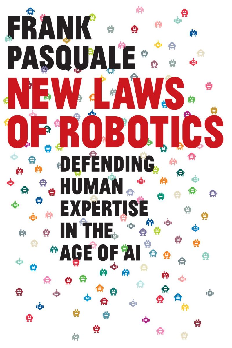 New Laws of Robotics Defending Human Expertise in the Age of AI