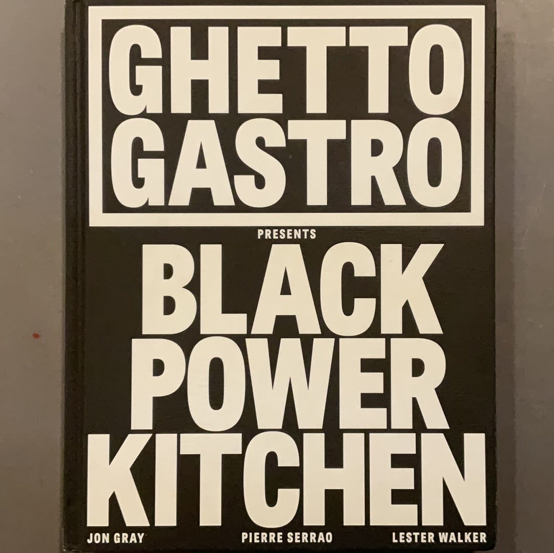 Ghetto Gastro presents Black Power Kitchen