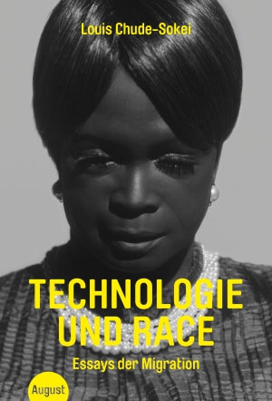 Technologie und Race
Essays der Migration
