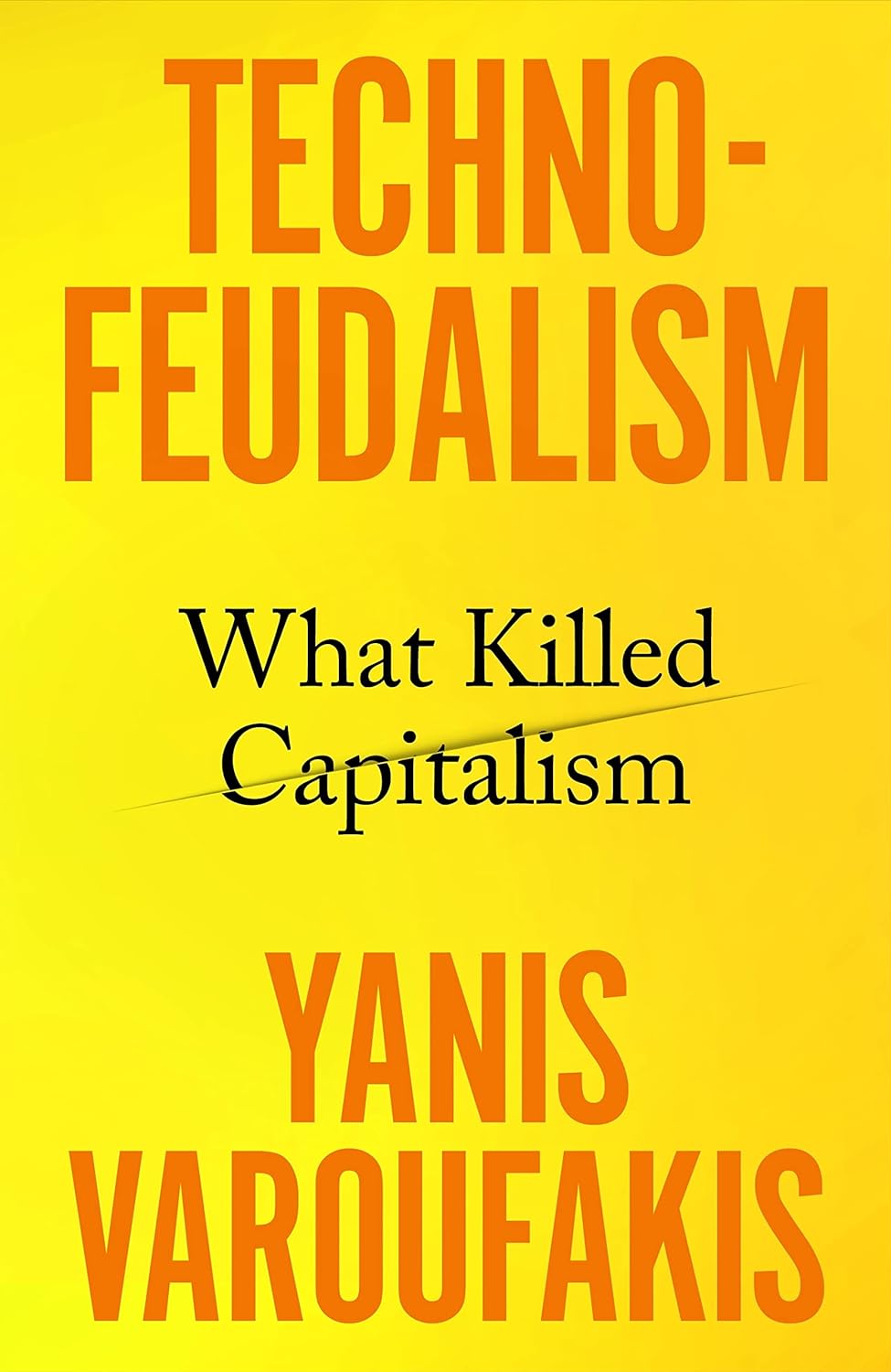 Techno Feudalism: What killed Feudalism