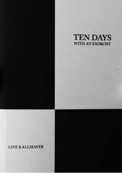 TEN DAYS (WITH AN EXORCIST)