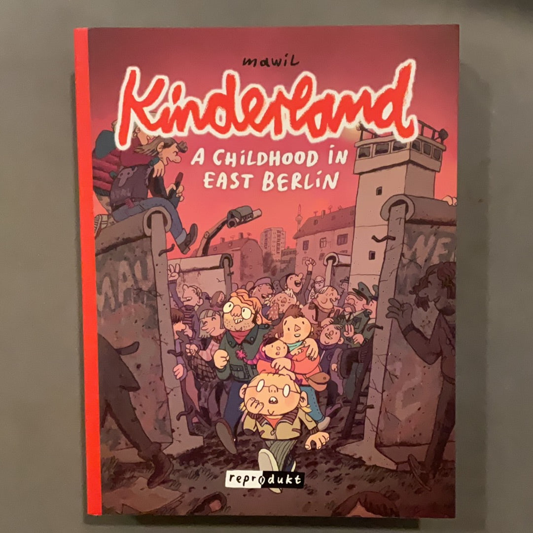 Kinderland, A Childhood in East Berlin