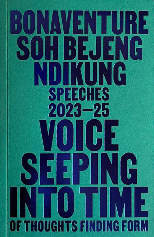 Voice Seeping into Time: Of Thoughts Finding Form (Speeches 2023-25)