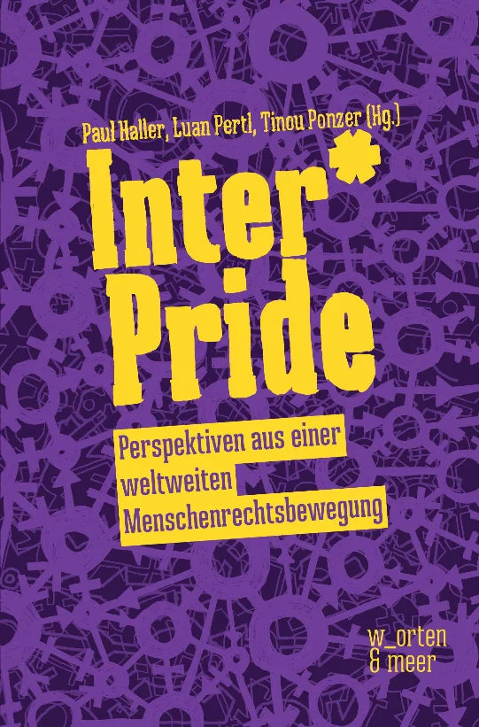 Paul Haller, Luan Pertl und Tinou Ponzer (Hg.) – Inter* Pride