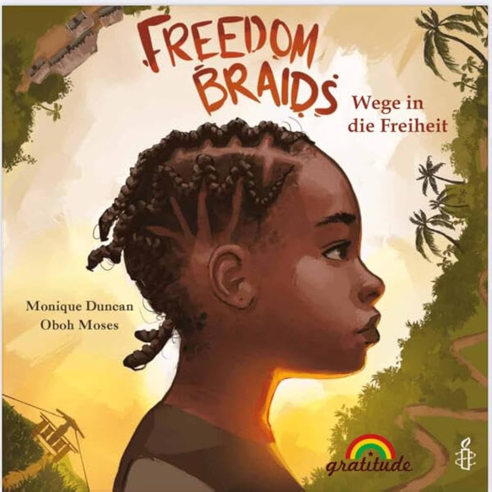 Freedom Braids – Wege in die Freiheit