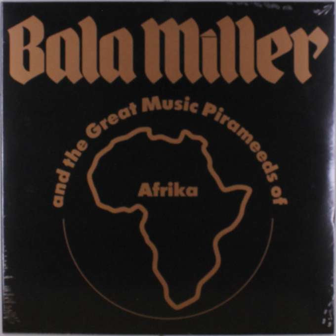 bala miller and the great music pyramids of africa