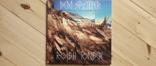 BEAM SPLITTER (Audrey Chen, Henrik Munkeby Nørstebø) ROUGH TONGUE
