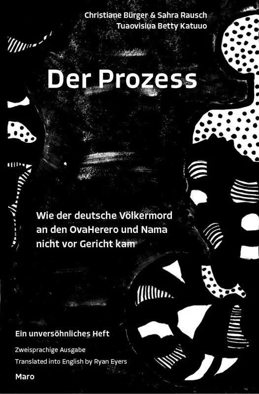 Der Prozess Wie der deutsche Völkermord an den OvaHerero und Nama nicht vor Gericht kam