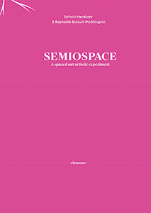 Semiospace, A Spaced Out Artistic Experiment